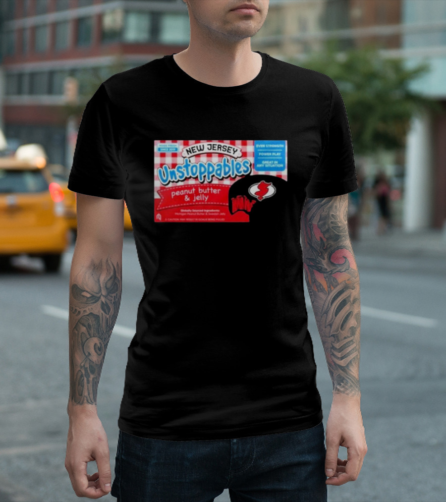 New Jersey Unstoppables Peanut Butter And Jelly Ever Strength Power Play T-Shirt