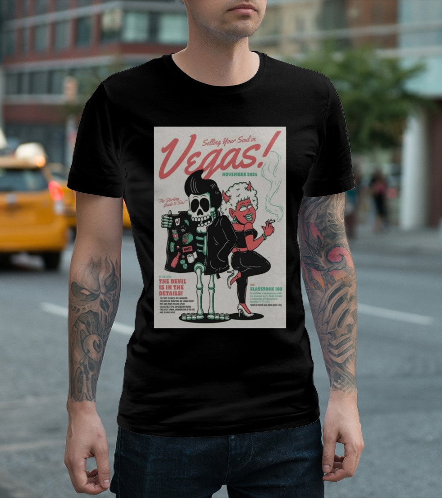 Selling Your Soul in Vegas The Devil Is In The Details Flatstoc 100 November T-Shirt