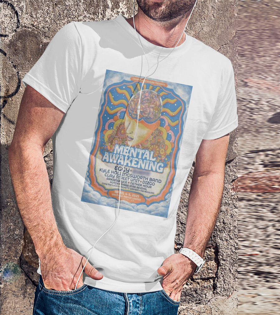 Mental Awakening Eggy Kyle Hollingsworth Band Clay Street Unit Dizgo April 4-5 2025 Westside Motor Lounge Atlanta GA T-Shirt