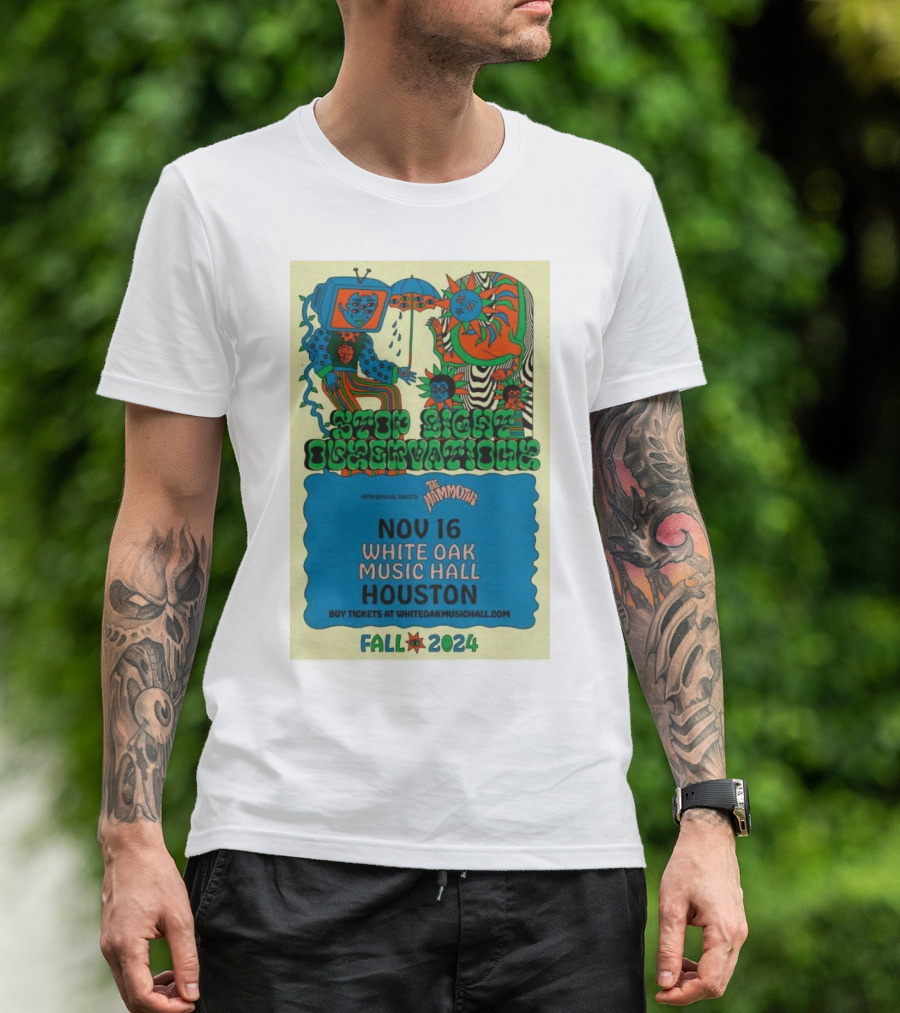 Stop Light Observations With The Mammoths Nov 16 White Oak Music Hall Houston Fall T-Shirt
