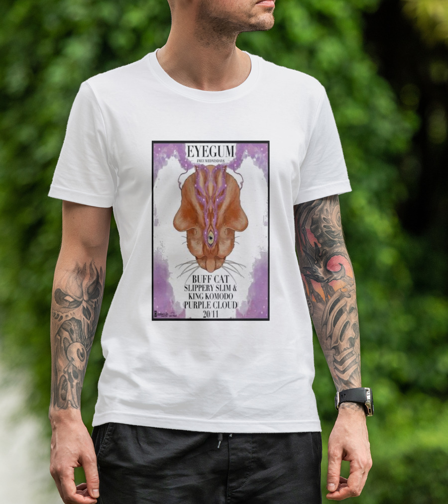 EYEGUM Free Wednesdays Buff Cat Slippery Slim King Komodo Purple Cloud November 20 San Francisco CA T-Shirt