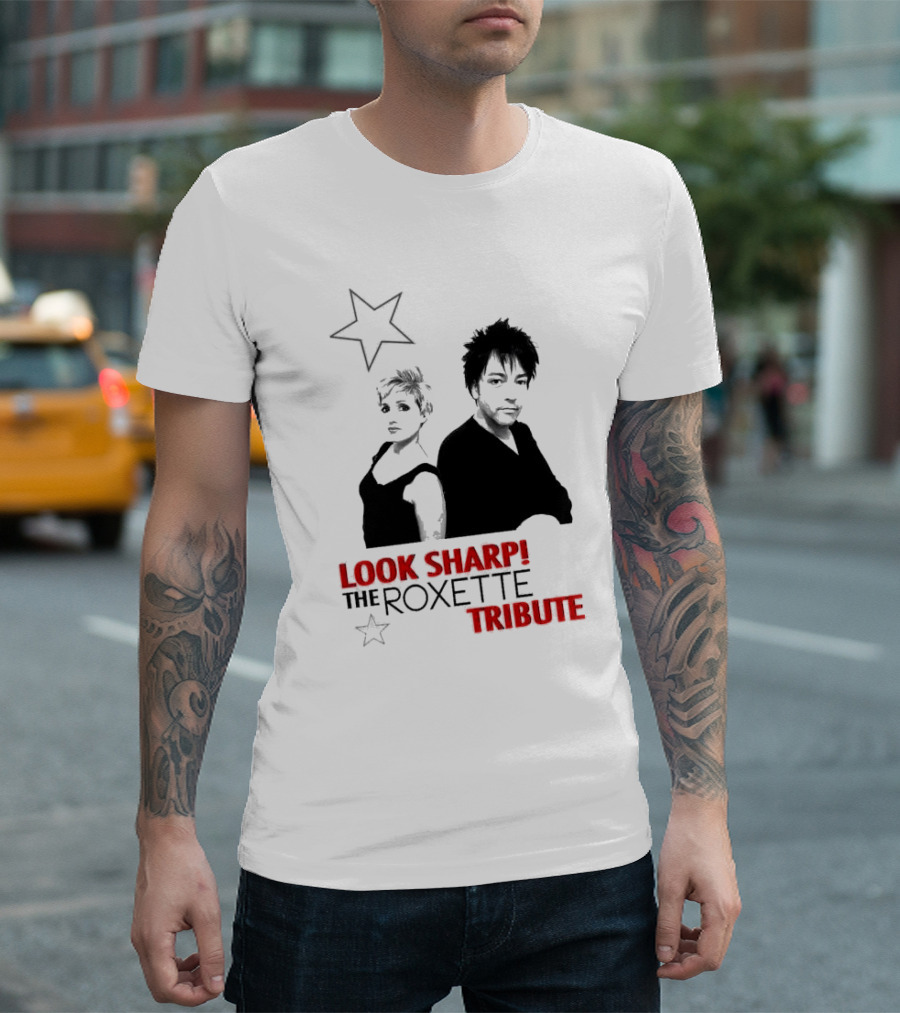 LOOK SHARP THE ROXETTE TRIBUTE STAR DUO T-Shirt
