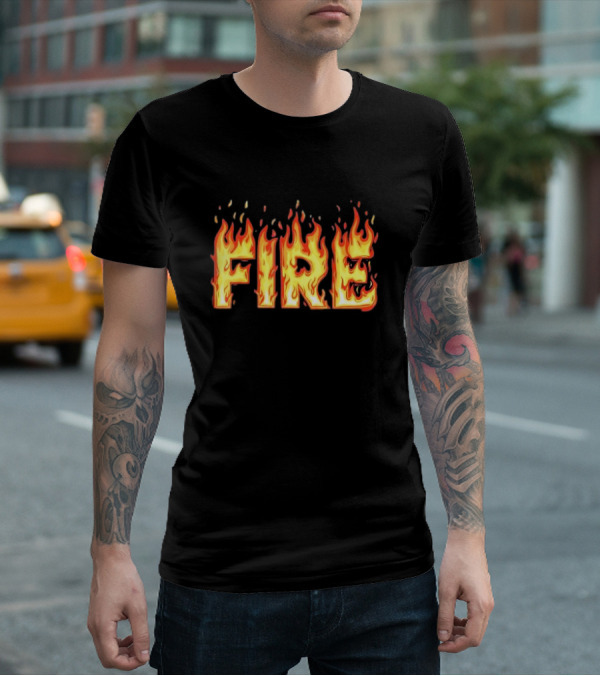Fire Flames Text T-Shirt
