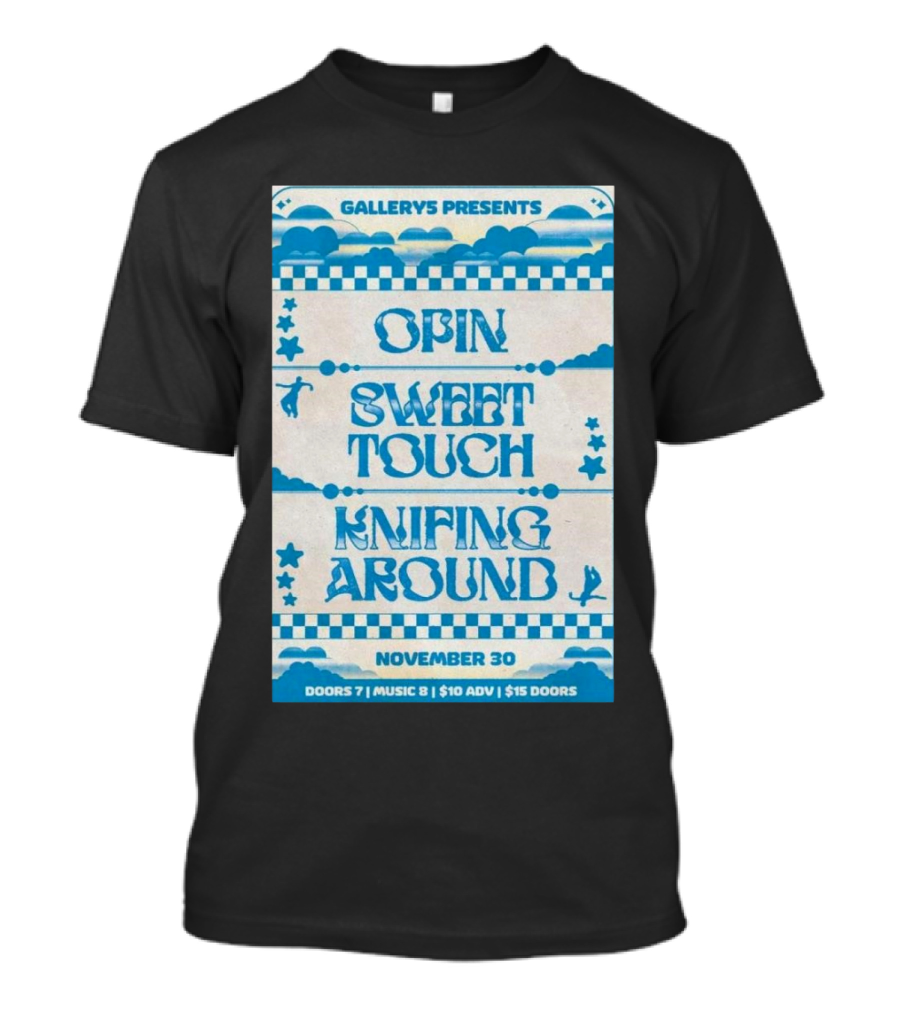 Gallerys Presents Opin Sweet Touch Knifing Around November 30 T-Shirt