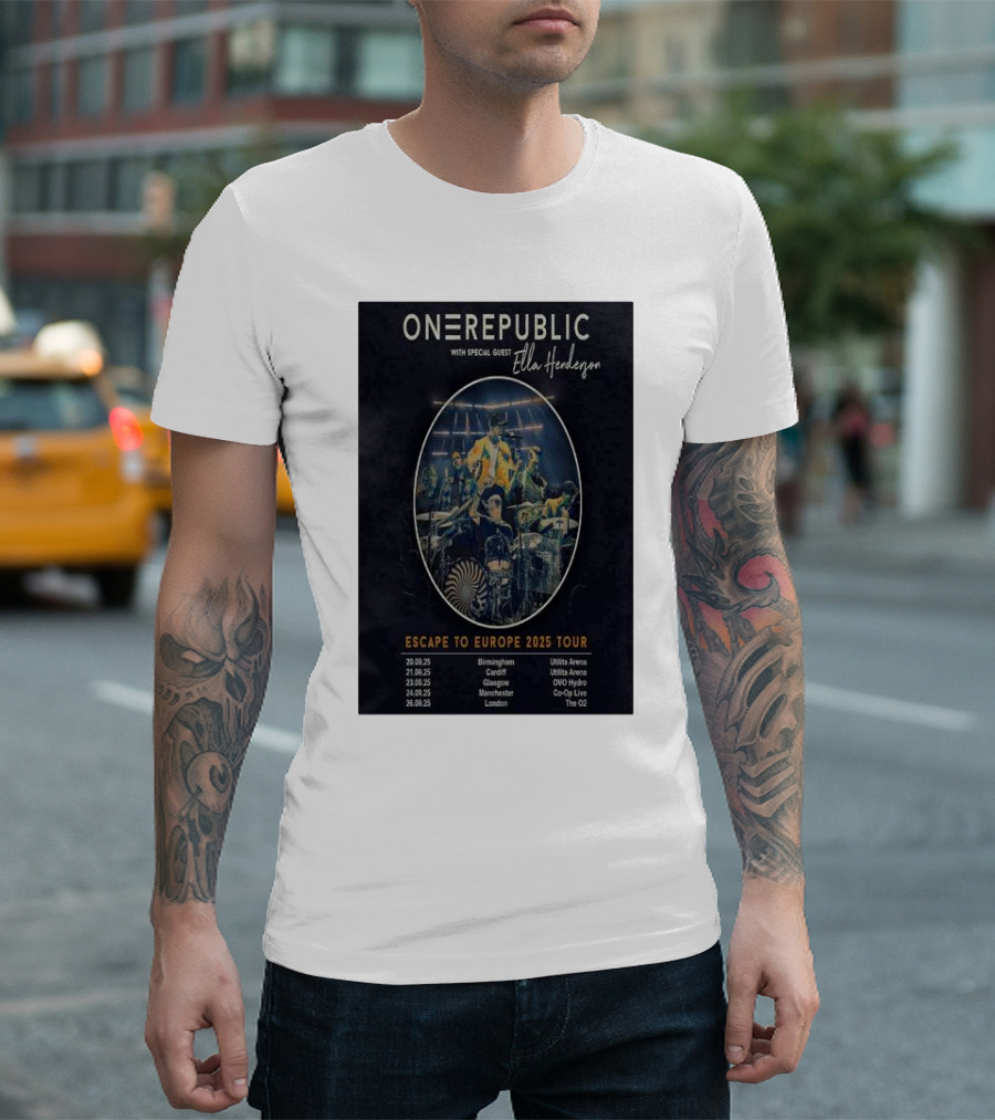 ONEREPUBLIC Escape To Europe 2025 Tour Featuring Ella Henderson Manchester London Birmingham Glasgow Cardiff T-Shirt