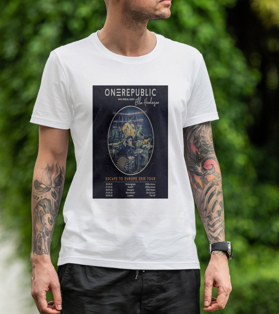 ONEREPUBLIC Escape To Europe 2025 Tour Featuring Ella Henderson Manchester London Birmingham Glasgow Cardiff T-Shirt