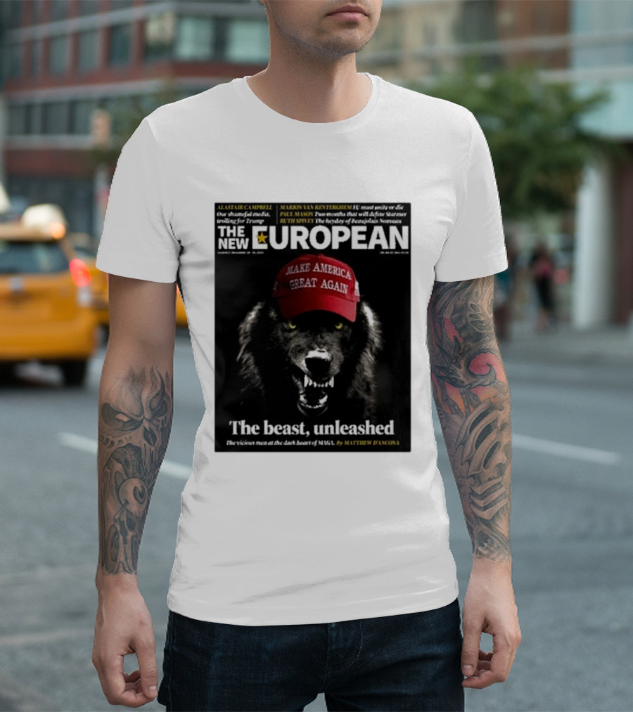 THE NEW EUROPEAN THE BEAST UNLEASHED MAKE AMERICA GREAT AGAIN T-Shirt