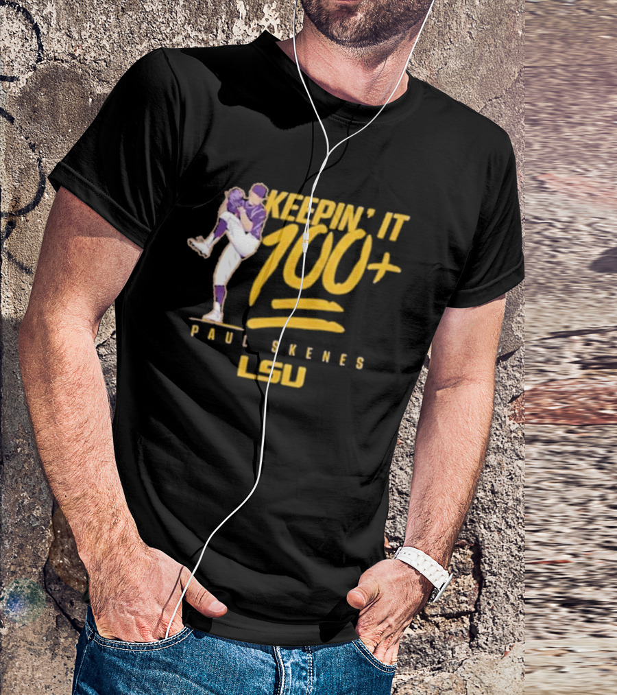 Keepin’ It 100+ Paul Skenes LSU Baseball T-Shirt