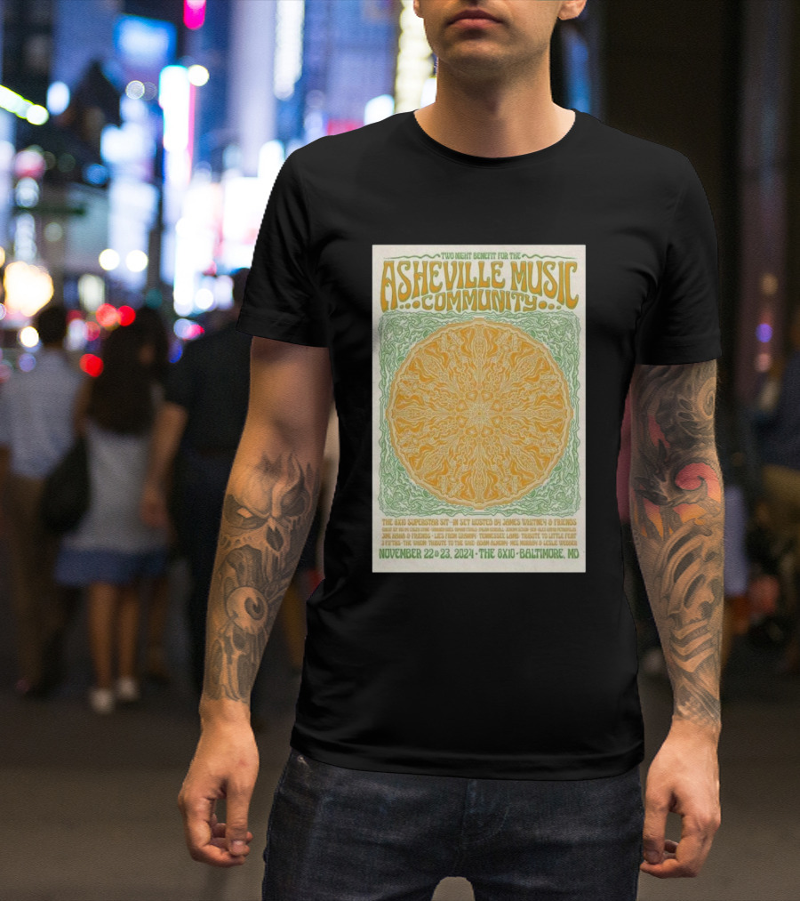 Asheville Music Community Benefit November 22-23 2024 Baltimore MD Two Night Event T-Shirt