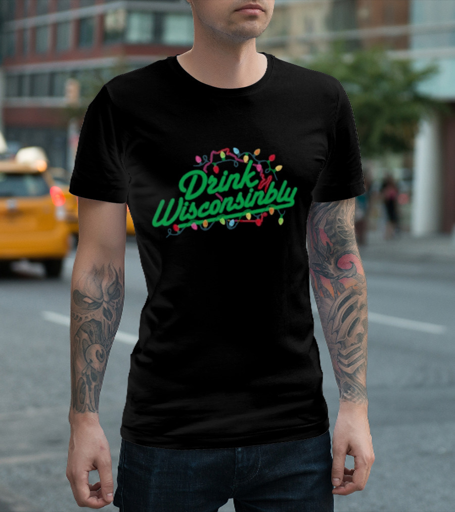 Drink Wisconsinbly Christmas Lights Festive Holiday T-Shirt