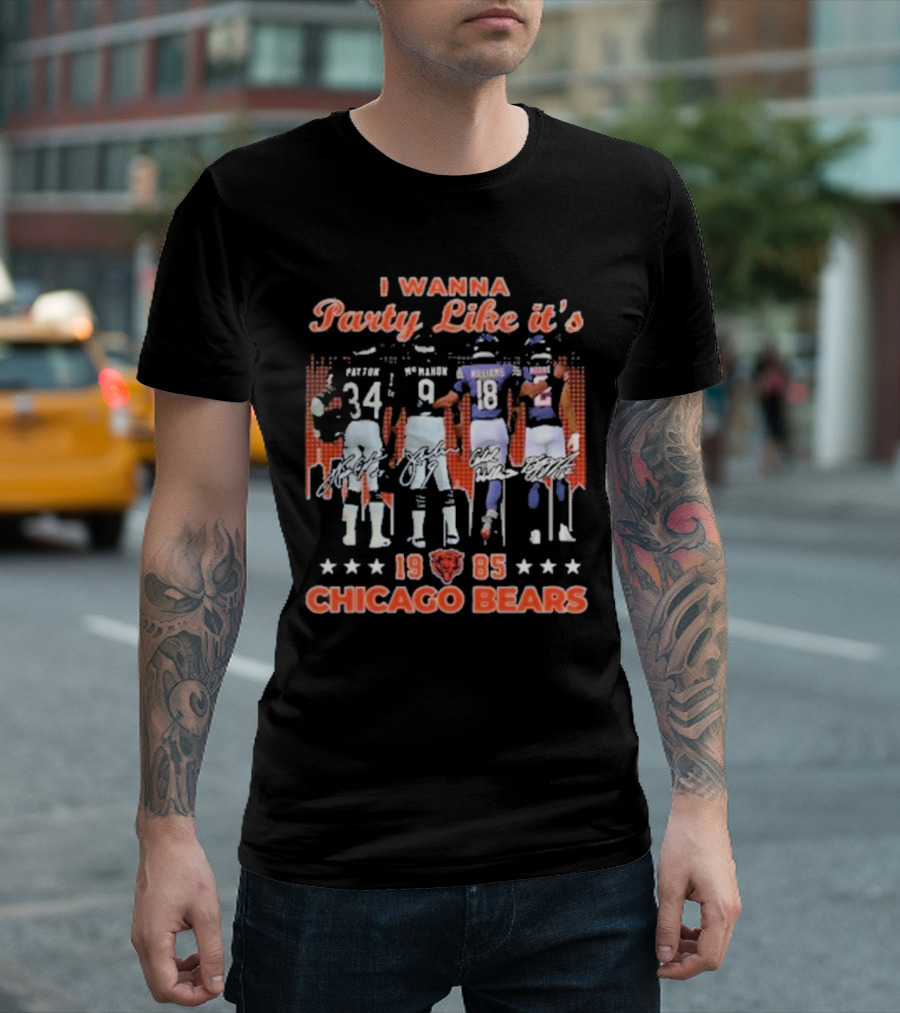I Wanna Party Like It’s 1985 Chicago Bears Payton Mcmahon Williams Moore T-Shirt