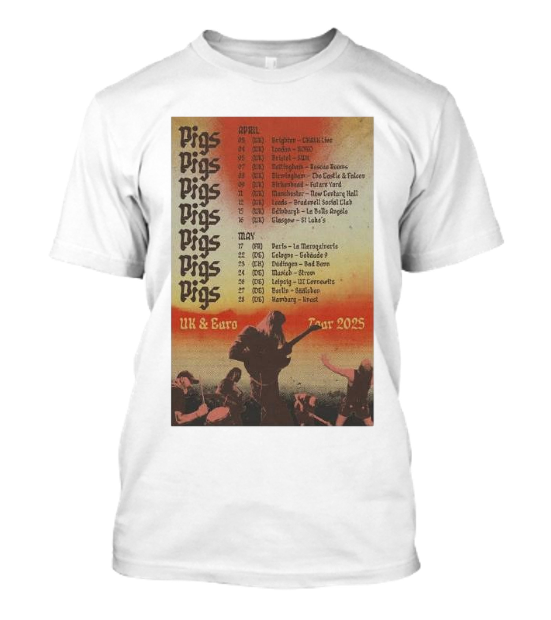 Pigsx7 UK And Euro Tour 2025 Brighton To Hamburg April May Dates T-Shirt