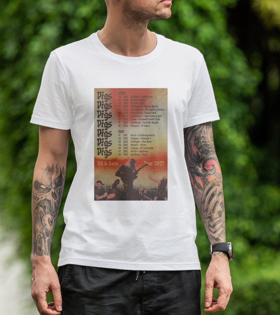 Pigsx7 UK And Euro Tour 2025 Brighton To Hamburg April May Dates T-Shirt