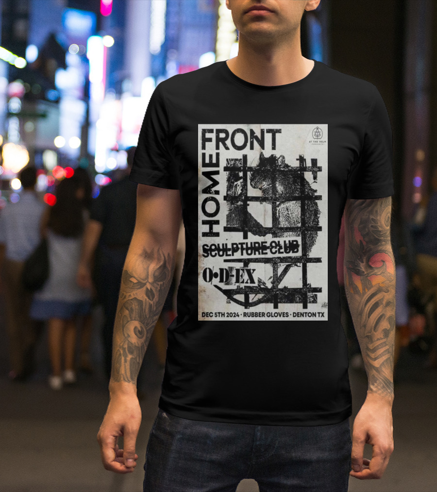Home Front And Sculpture Club Live At Rubber Gloves Denton TX Dec 5 T-Shirt