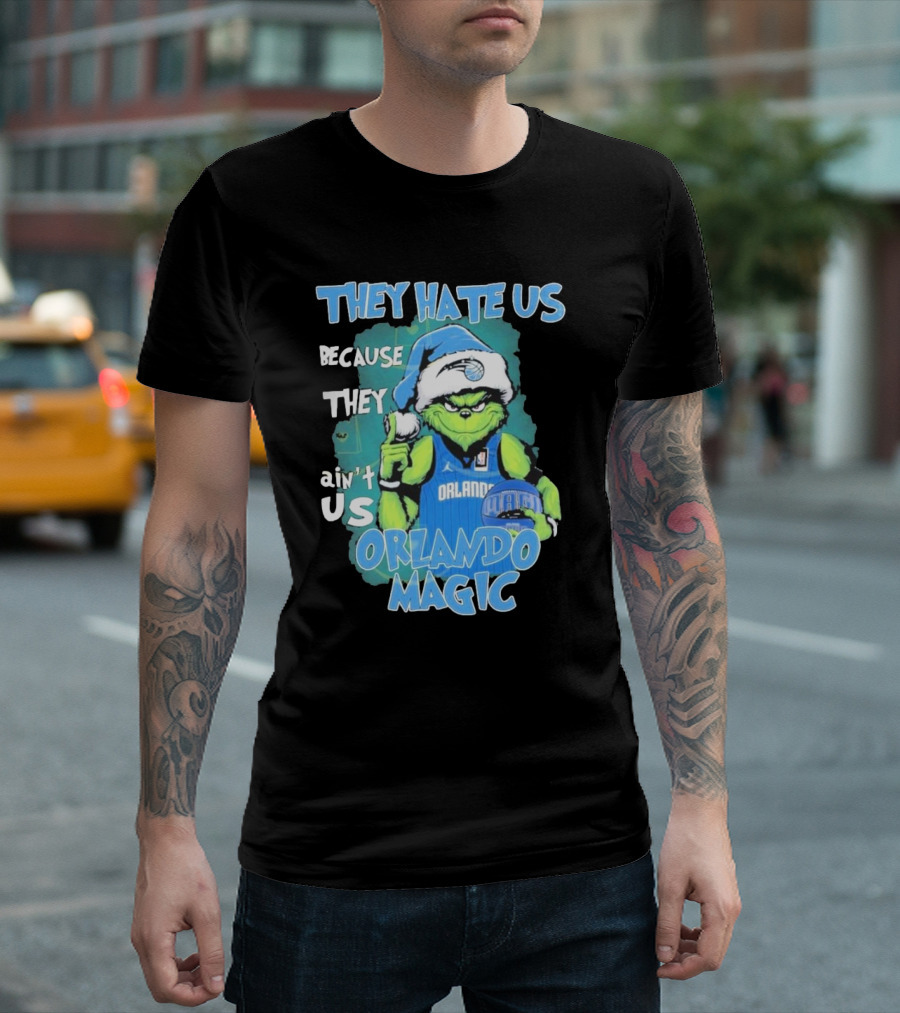 They Hate Us Because They Ain't Us Orlando Magic Grinch Santa Basketball T-Shirt