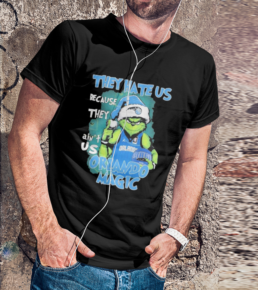 They Hate Us Because They Ain't Us Orlando Magic Grinch Santa Basketball T-Shirt