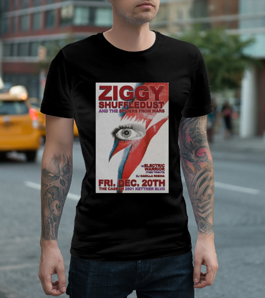 Ziggy Shuffledust And The Spiders From Mars With Electric Warrior T-Rex Tribute Dec 20th The Casbah San Diego T-Shirt