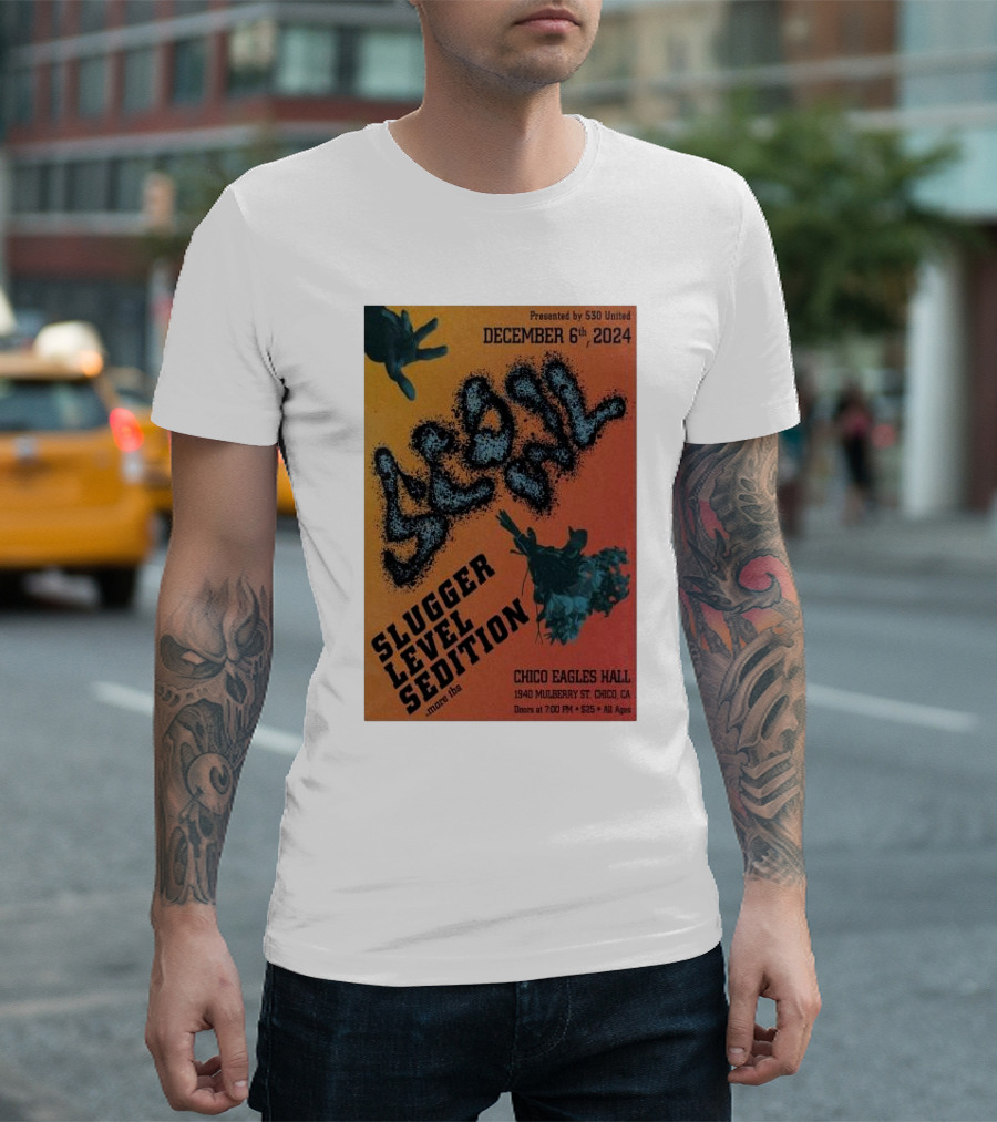 Scowl Slugger Level Sedition Concert December 6 2024 Chico Eagles Hall T-Shirt