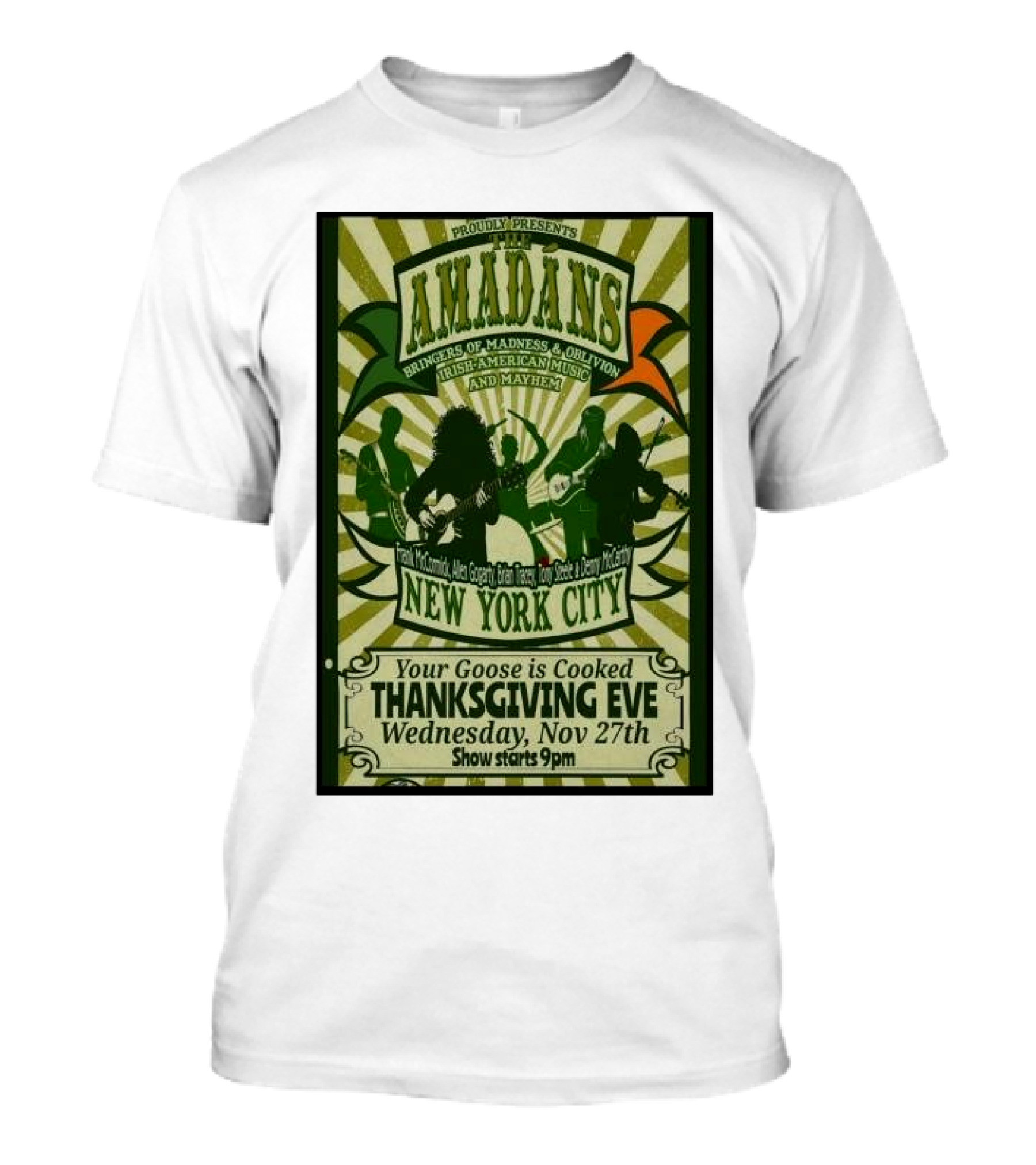 Amadans New York City Thanksgiving Eve Nov 27 2024 Irish American Music And Mayhem T-Shirt