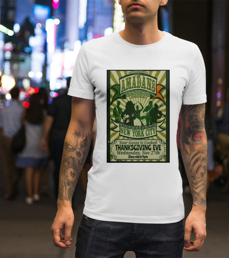 Amadans New York City Thanksgiving Eve Nov 27 2024 Irish American Music And Mayhem T-Shirt