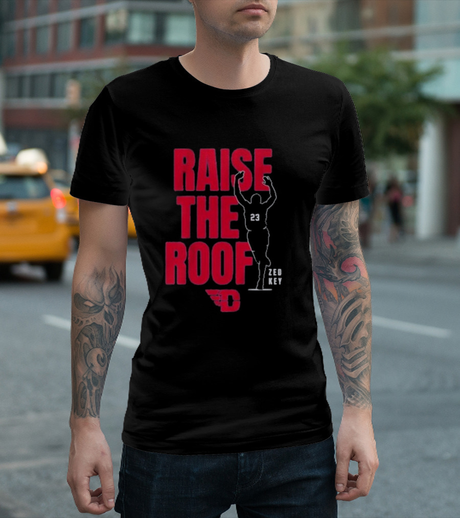 Dayton Basketball Raise The Roof Zed Key 23 T-Shirt