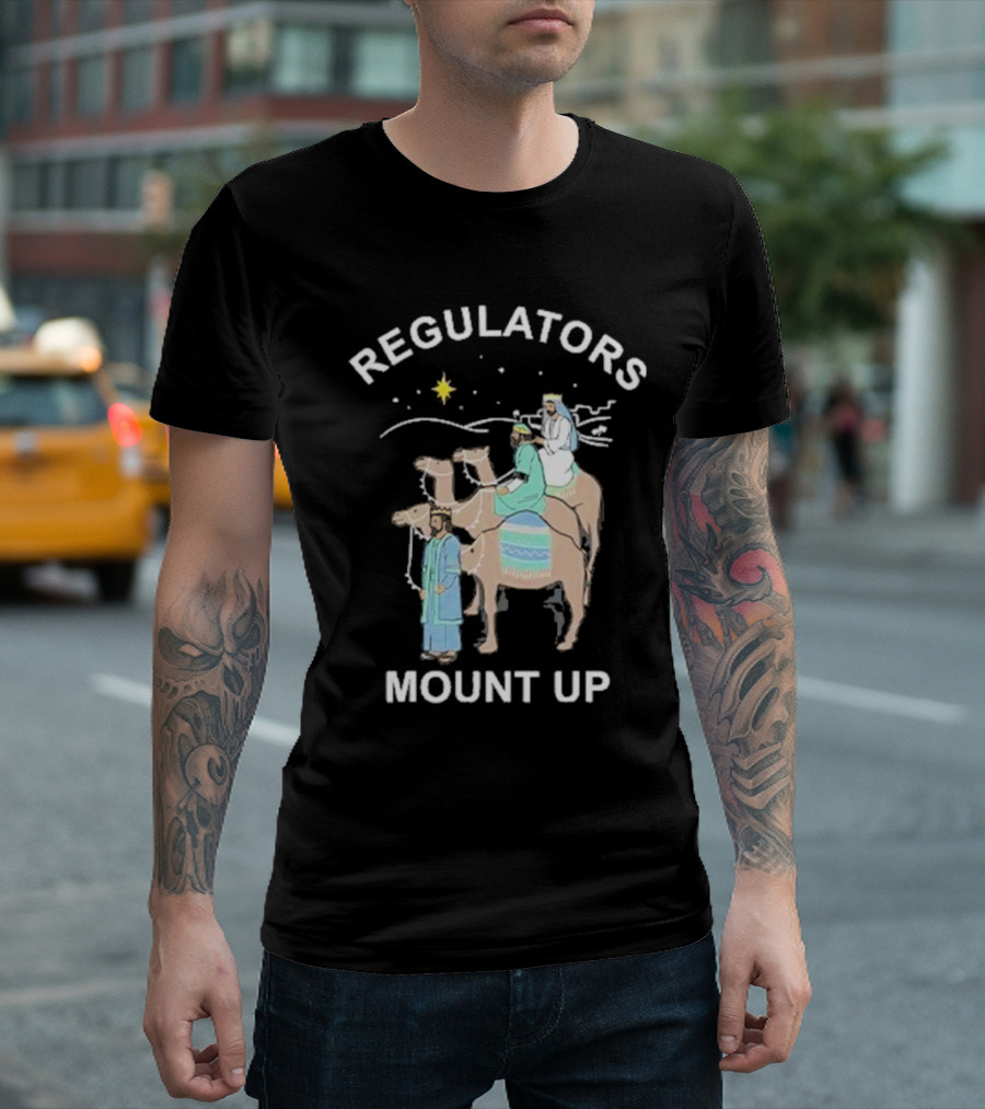 Regulators Mount Up Three Kings Christmas Star Camel Journey T-Shirt