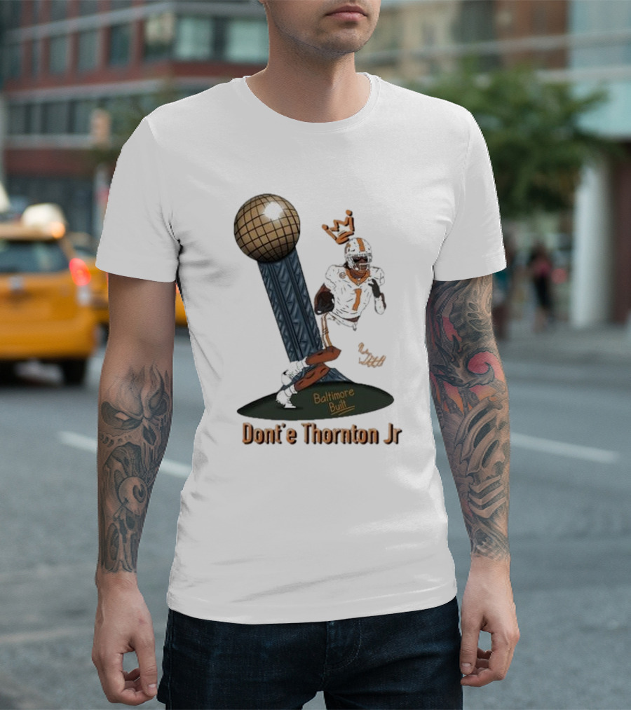 Baltimore Built Dont’e Thornton Jr Iconic Football T-Shirt