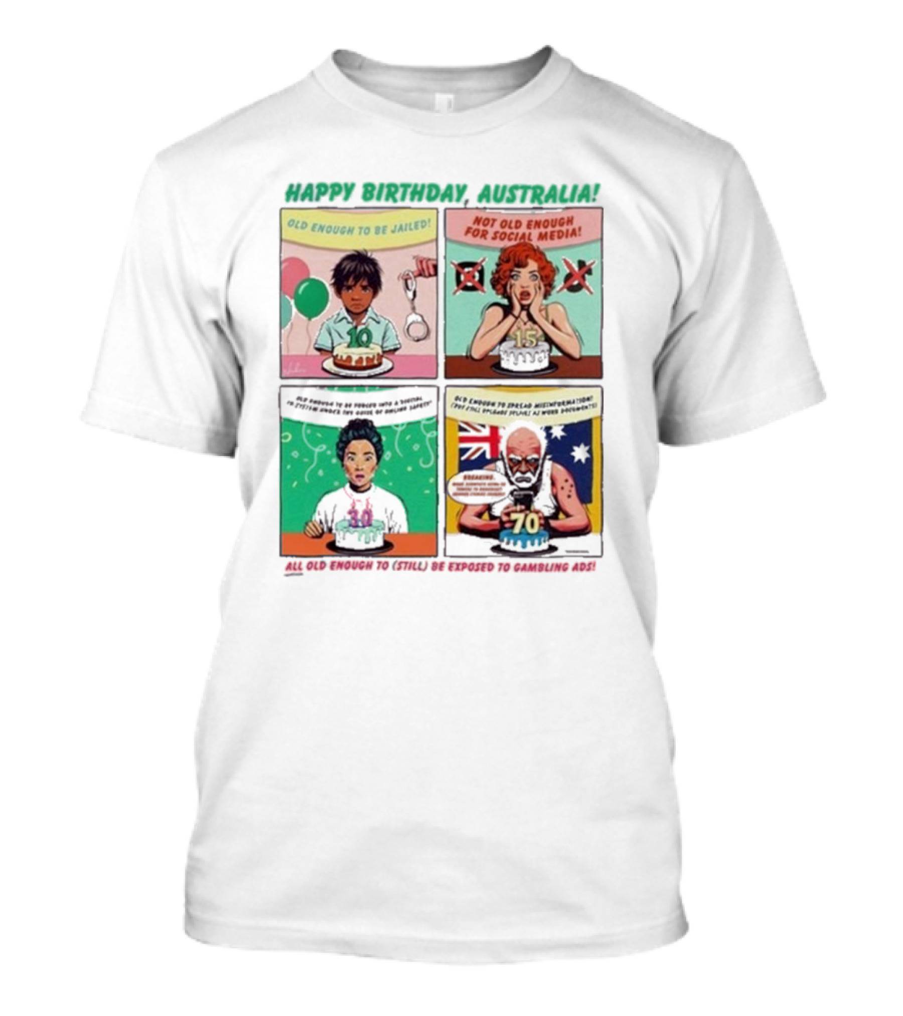 Happy Birthday Australia Old Enough To Be Jailed Not For Social Media Still Exposed To Gambling Ads T-Shirt