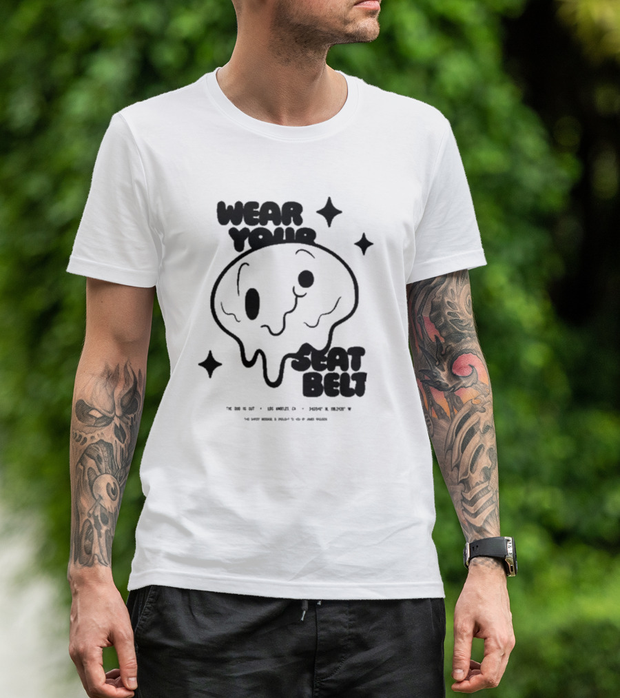 Wear Your Seatbelt The Odd 1S Out Los Angeles CA T-Shirt
