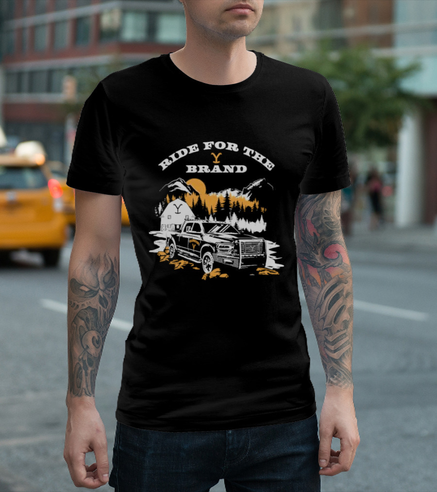 Ride for the Brand Yellowstone Truck Mountains Forest Cabin T-Shirt