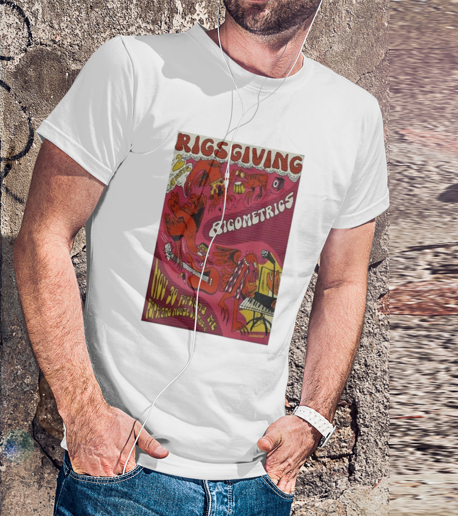 RIGSGIVING RIGOMETRICS NOV 30 2024 PORTLAND ME PORTLAND HOUSE OF MUSIC T-Shirt