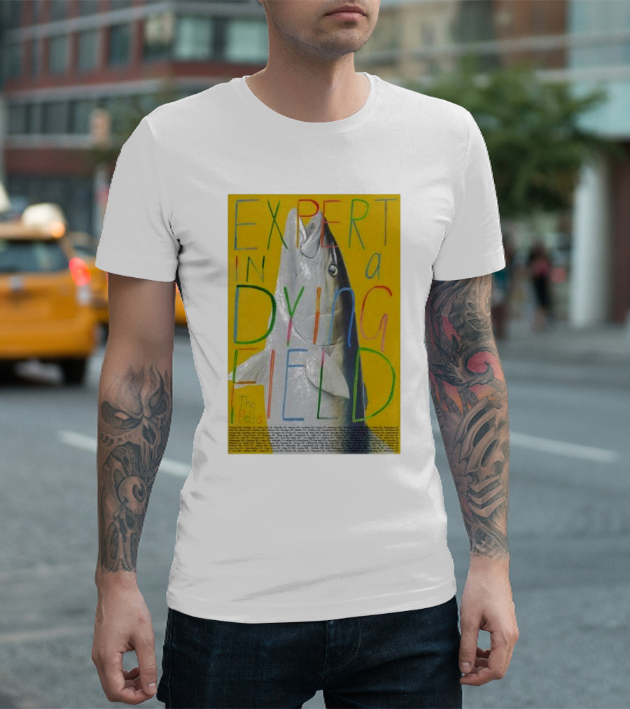 Expert in a Dying Field The Beths Colorful Lettering Fish Image T-Shirt
