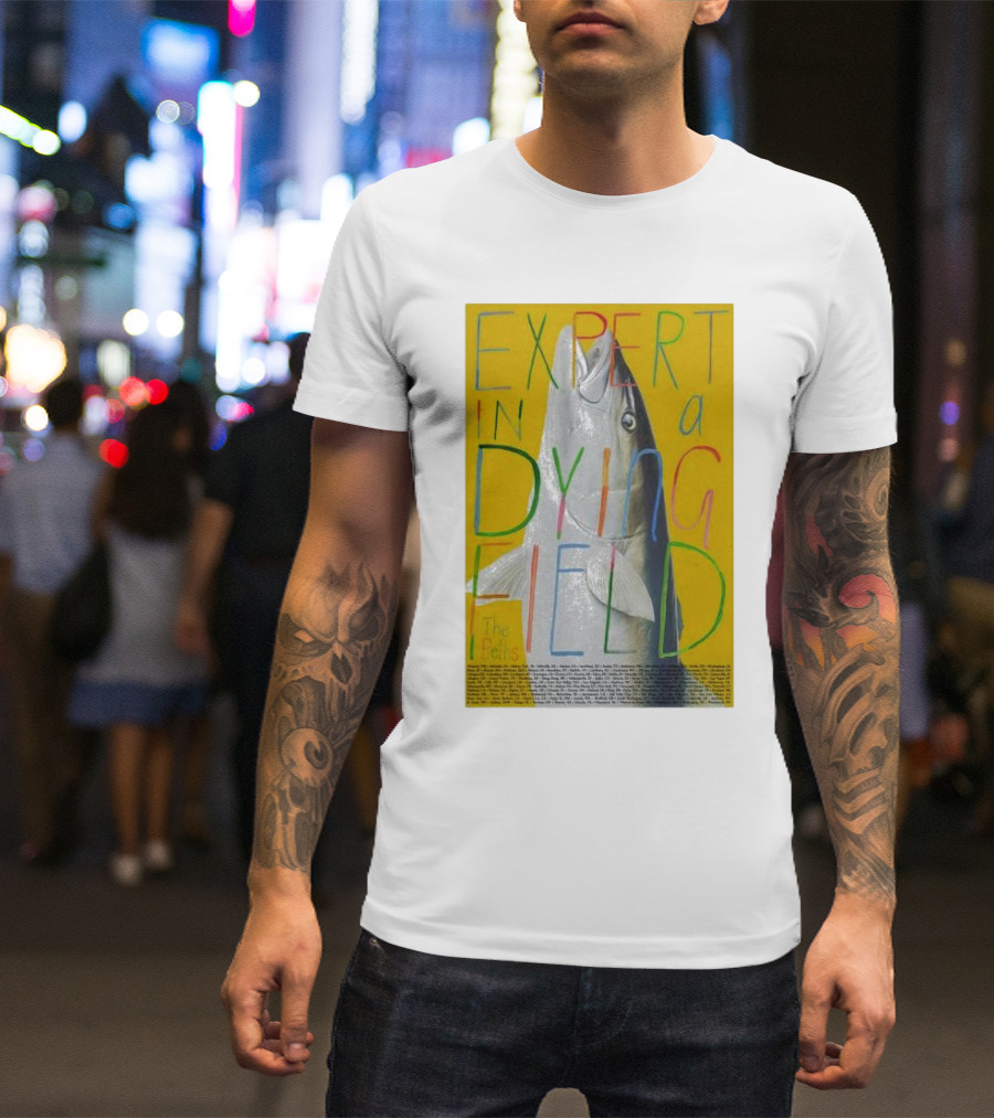 Expert In A Dying Field The Beths Colorful Lettering Fish Image T-Shirt