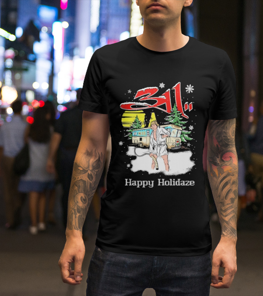 311 Happy Holidaze Christmas Vacation Scene With RV And Snowy Trees T-Shirt