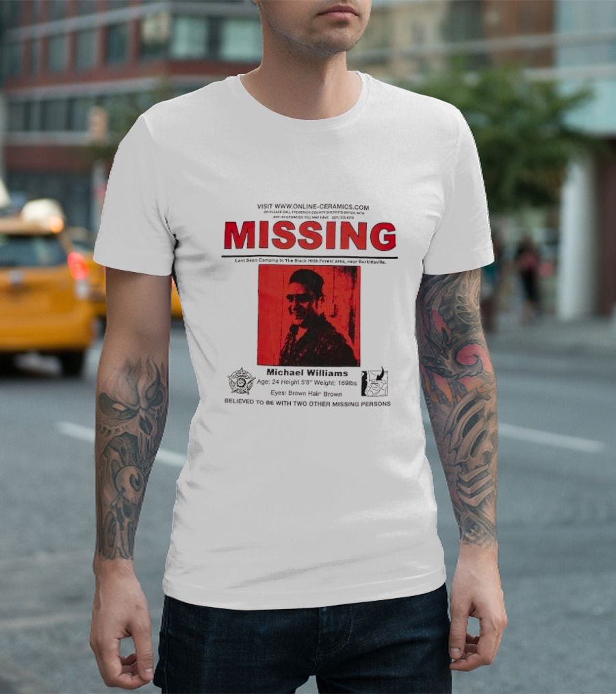 Michael Williams Missing Poster With Black Hills Forest Burkittsville Reference Brown Hair Brown Eyes T-Shirt