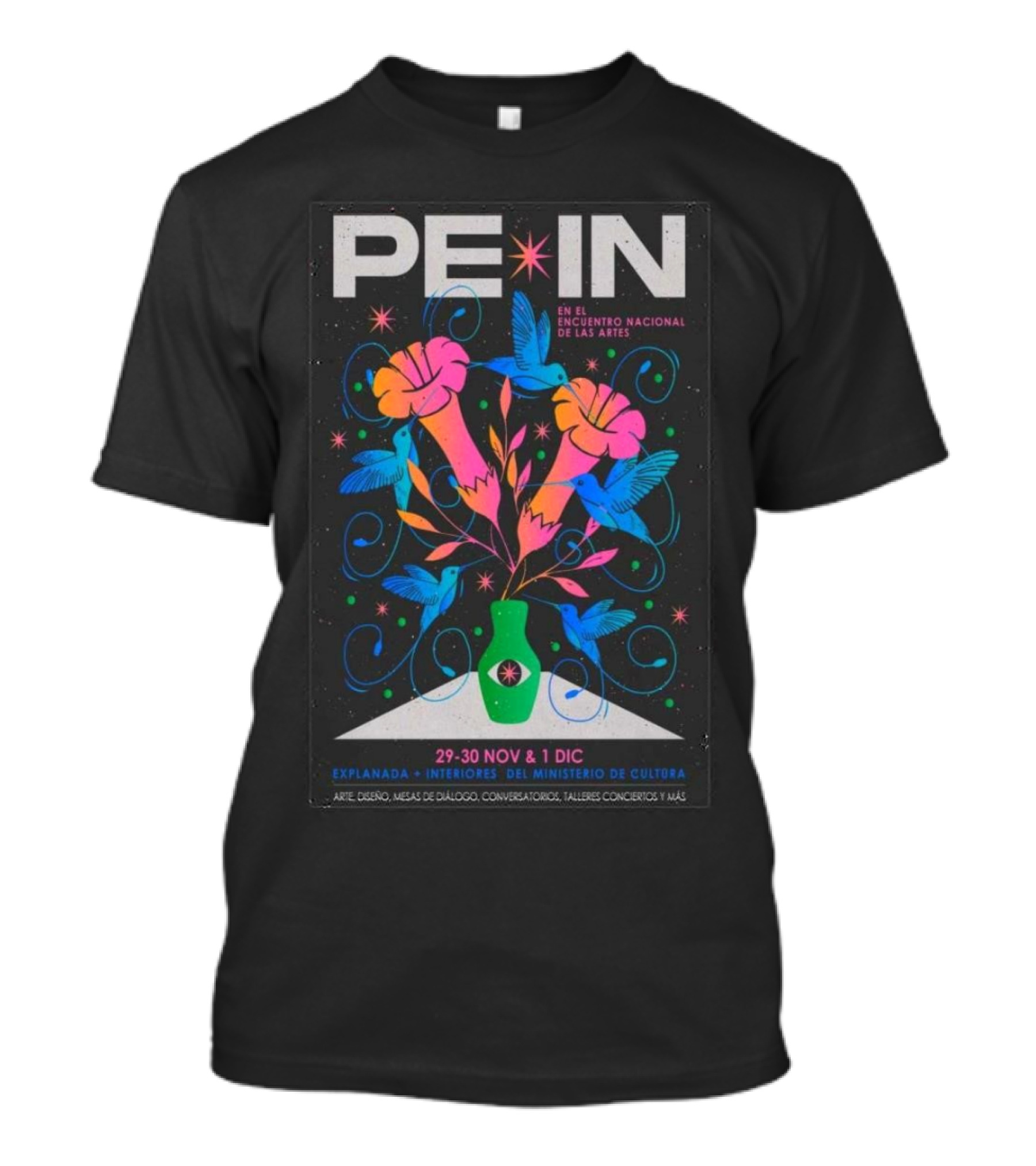 PE IN Encuentro Nacional Artes Explanada Interiores Ministerio Cultura Nov 29-30 Dec 1 T-Shirt