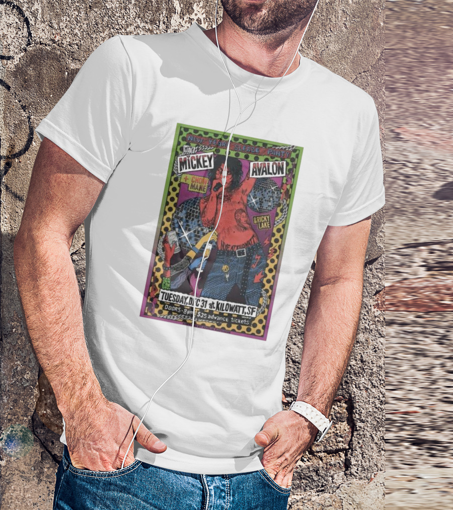 New Years Sleaze Party With Mickey Avalon And Chow Mane Featuring Ricky Lake Dec 31 2024 Kilowatt SF T-Shirt
