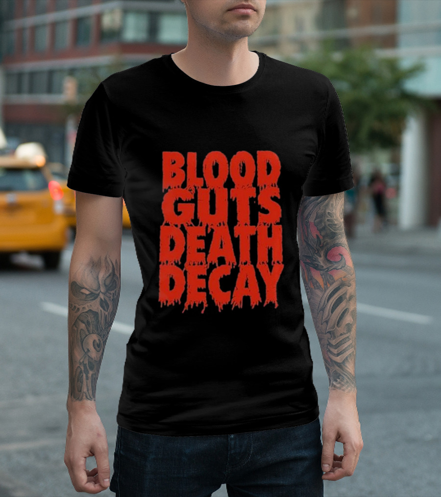 Blood Guts Death Decay Horror Typography T-Shirt