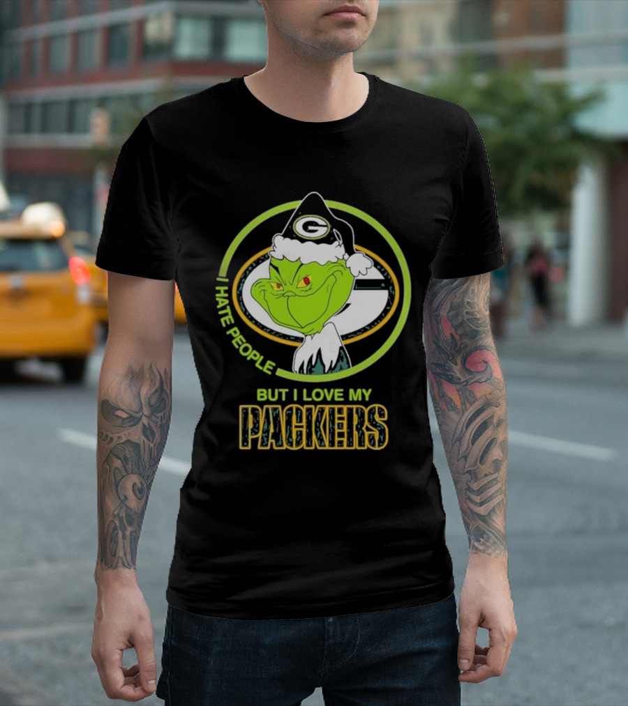 I Hate People But I Love My Packers Grinch Green Bay Packers T-Shirt