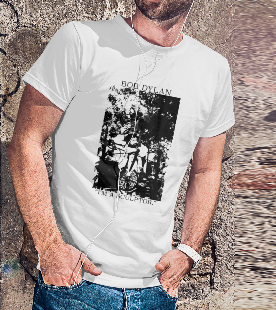 Bob Dylan I'm A Sculptor Gagosian Artistry And Welding Narrative T-Shirt