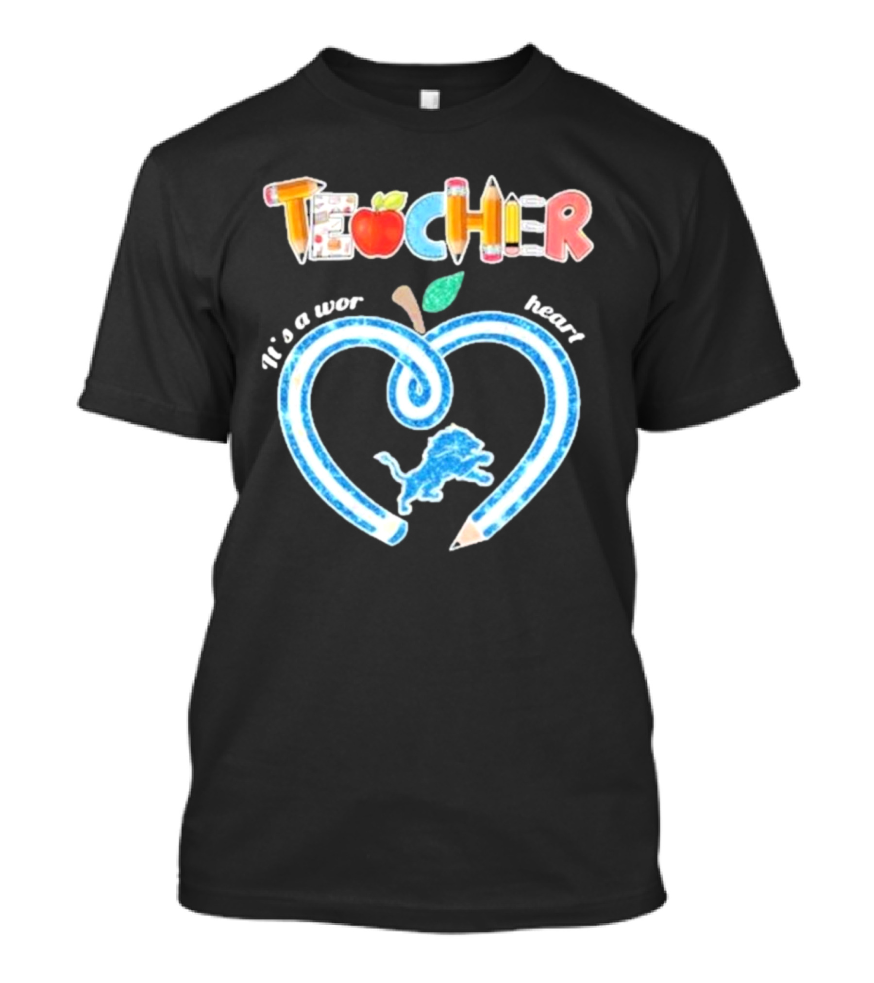Teacher It's A Work Of Heart Detroit Lions T-Shirt