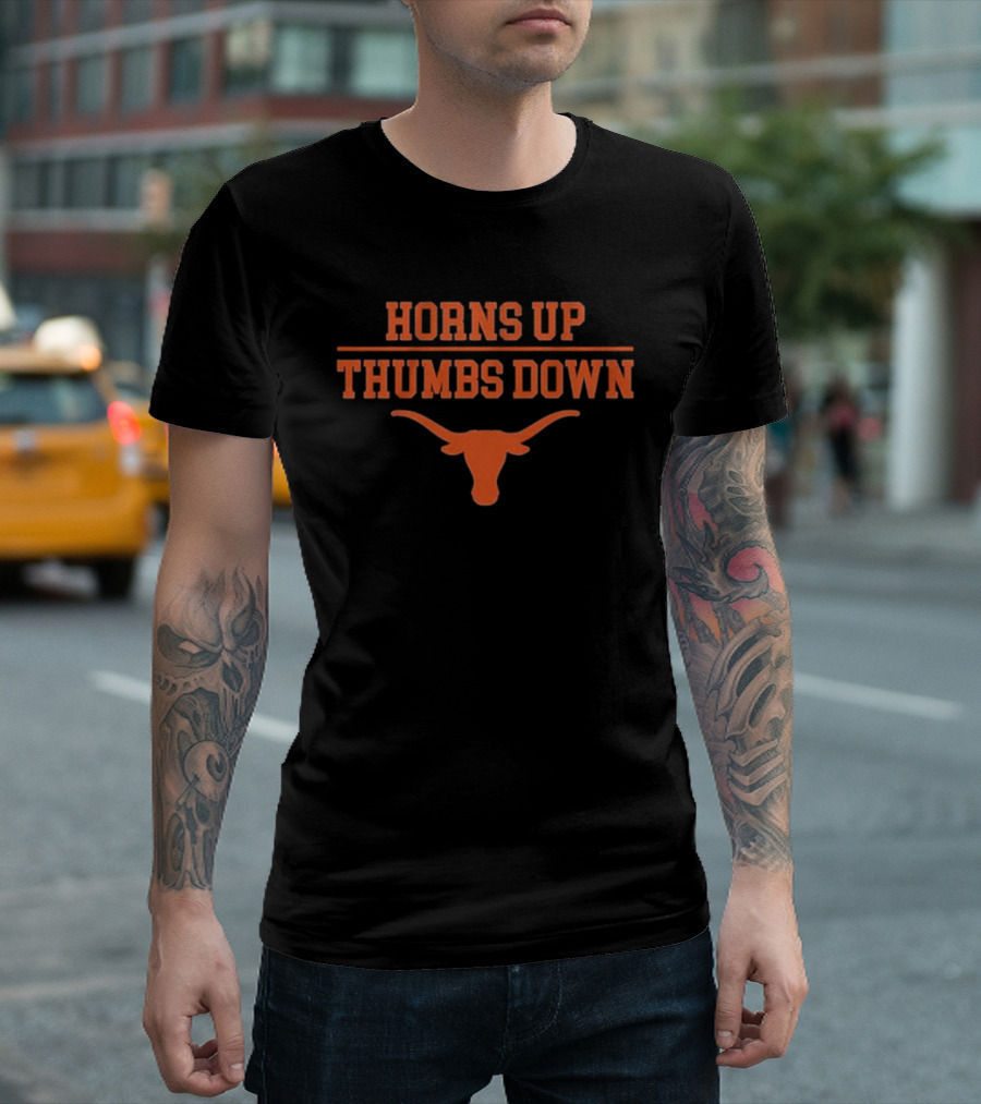 Horns Up Thumbs Down Texas Football T-Shirt