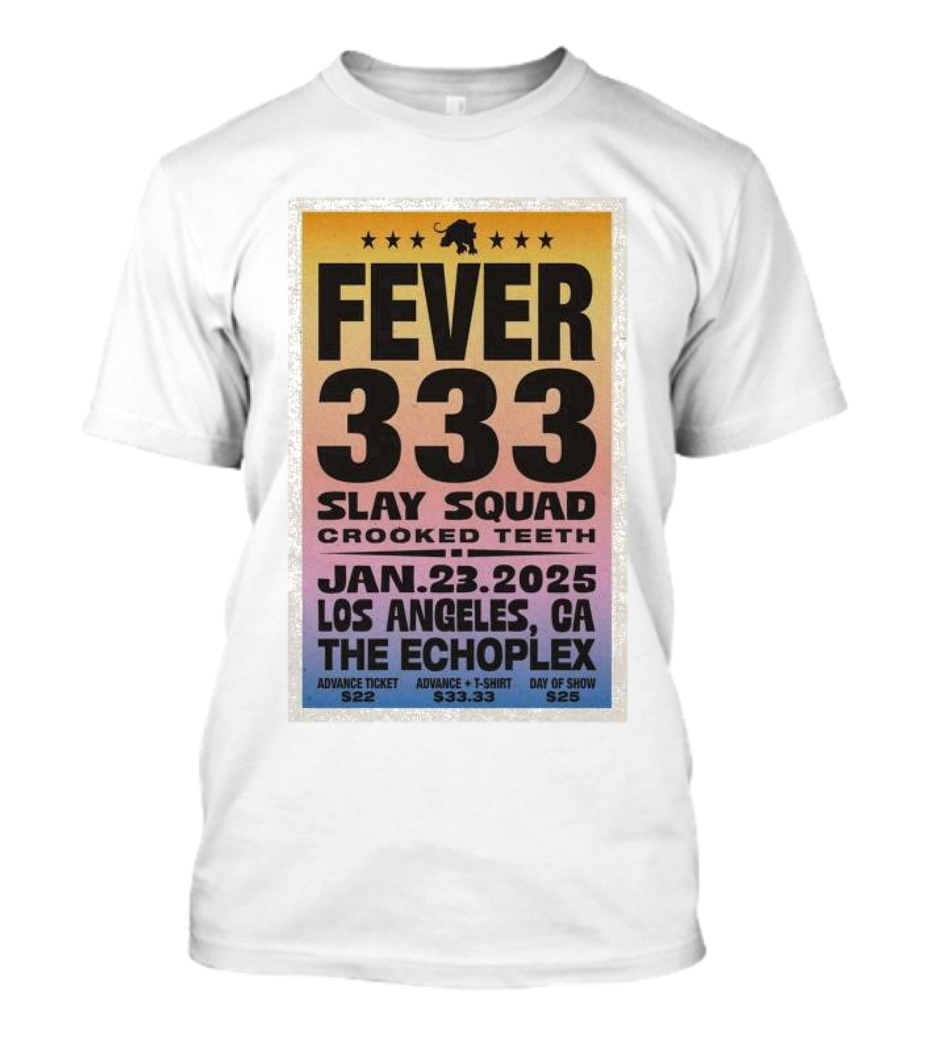 Fever 333 Slay Squad Crooked Teeth Jan 23 2025 Los Angeles The Echoplex T-Shirt