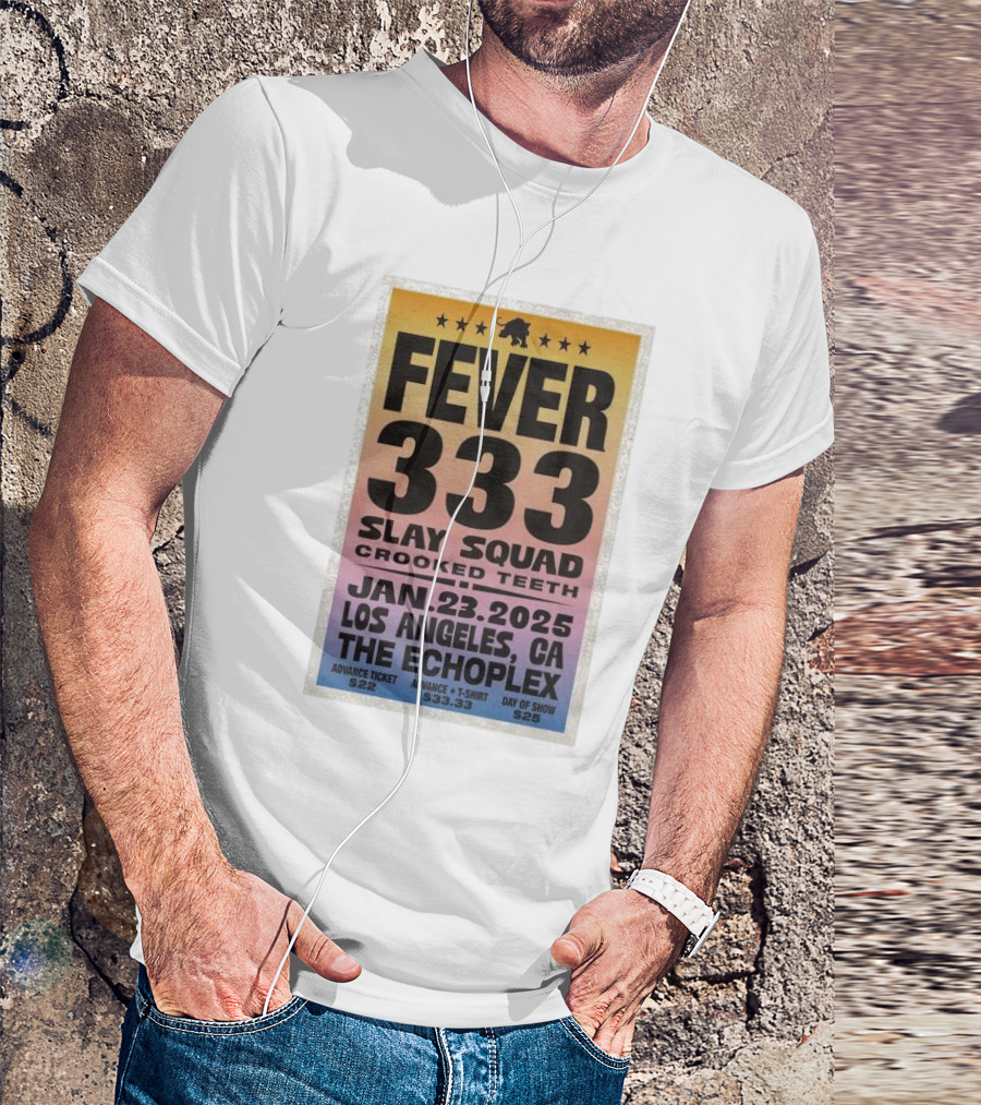 Fever 333 Slay Squad Crooked Teeth Jan 23 2025 Los Angeles The Echoplex T-Shirt