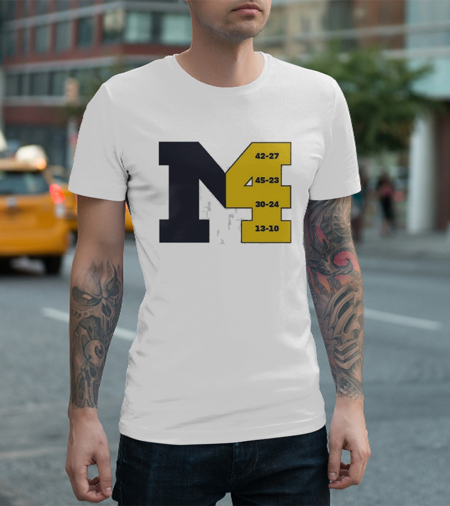 M4 Michigan Victory Scores 42-27 45-23 30-24 13-10 T-Shirt