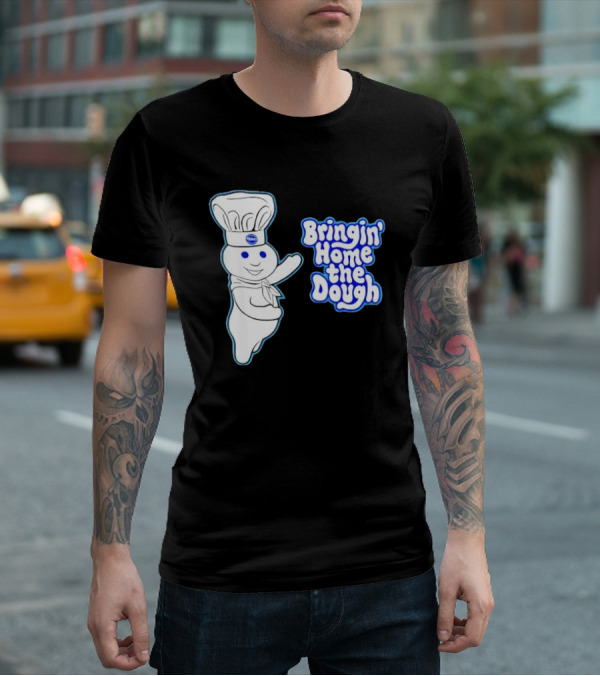 Pillsbury Doughboy Bringin' Home The Dough T-Shirt