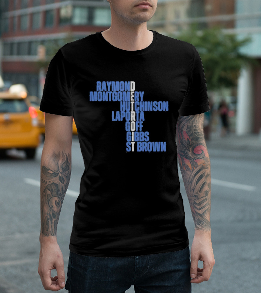 Raymond Montgomery Hutchinson Laporta Goff Detroit Gibbs St Brown T-Shirt