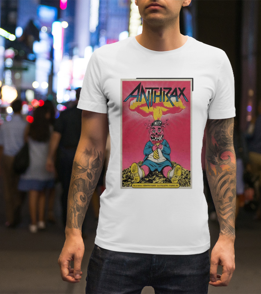 Anthrax 29.11.2024 Zenith Paris La Villette Paris FR Not T-Shirt