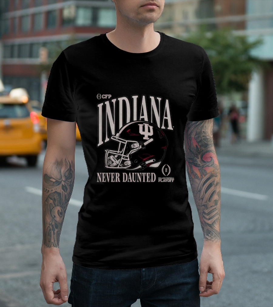 Indiana Hoosiers CFP 2024-25 College Football Playoff Never Daunted T-Shirt