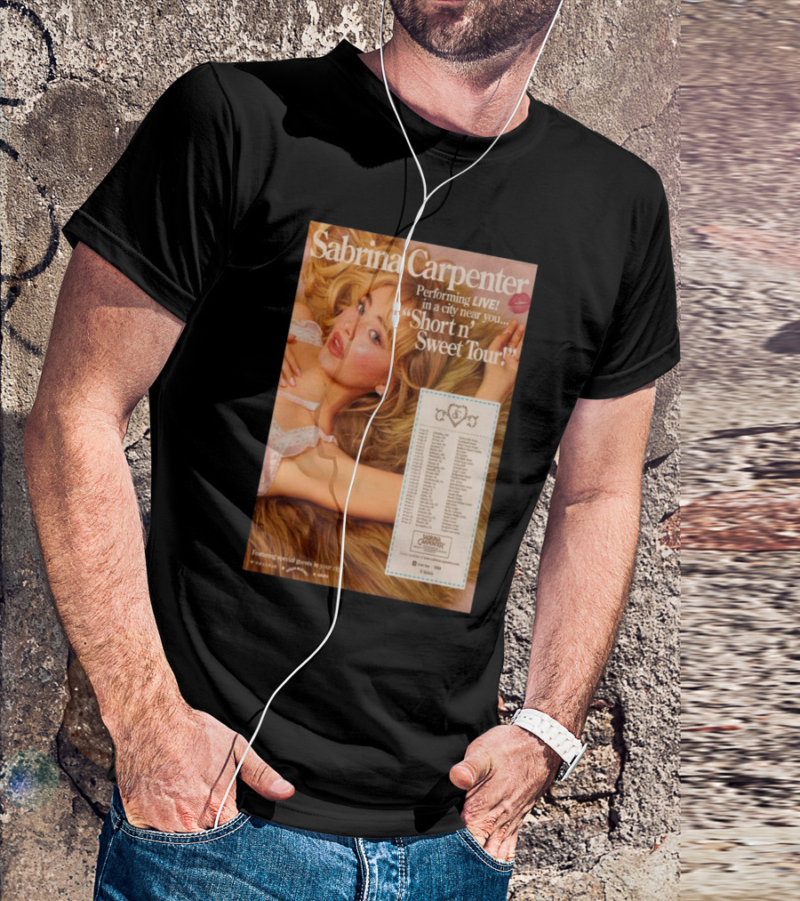 Sabrina Carpenter Performing Live In A City Near You Short N’ Sweet Tour Featuring Special Guests 2024 Event T-Shirt